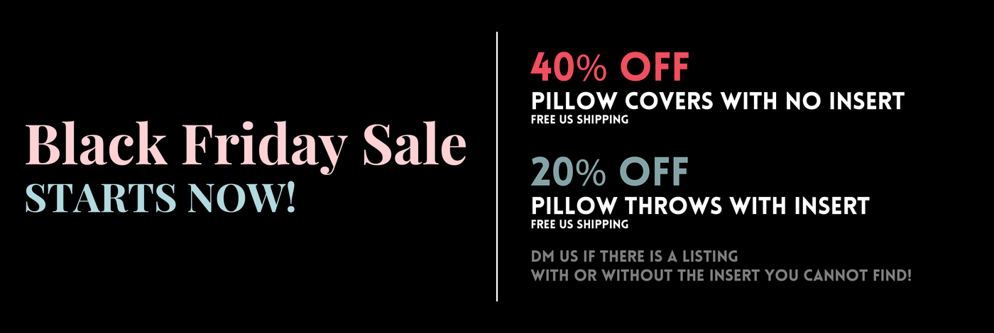 Black Friday Cyber Sale - 20% to 40% Off All Pillow Throws and Pillow Covers - Cush Potato Pillows